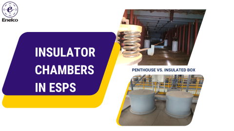 Cover image showing a comparison of insulator chamber types used in ESPs, with Enelco branding.
